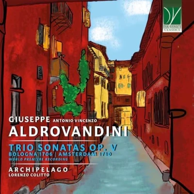 Imagen de GIUSEPPE ANTONIO VINCENZO ALDROVANDINI: TRIO SONATAS OP. V, BOLOGNA 1706