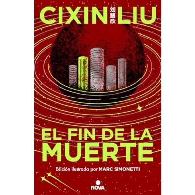Imagen de El fin de la muerte (Trilogía los Tres Cuerpos [edición ilustrada] 3) (Nova)