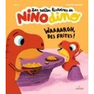 Imagen de Les Petites Histoires De Nino Dino Waaaargh Des Frites ! (ebook)