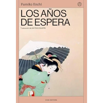 Imagen de Los años de espera: El camino las mujeres (CHAI EDITORA)