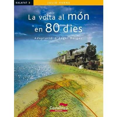 Imagen de Volta Al Mon En 80 Dies: 3 (Col·lecció Kalafat)