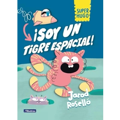 Imagen de Super Hugo ¡Soy un tigre espacial! (Mi primer cómic)