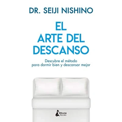Imagen de el arte del descanso: Descubre método para dormir bien y descansar mejor (BIENESTAR)