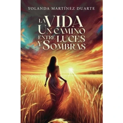 Imagen de La vida un camino entre luces y sombras
