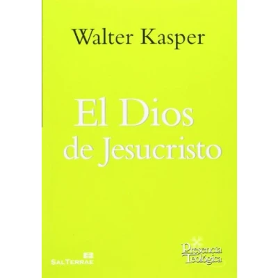 Imagen de El Dios de Jesucristo: Obra completa Walter Kasper Volumen 4: 208 (Presencia Teologica)