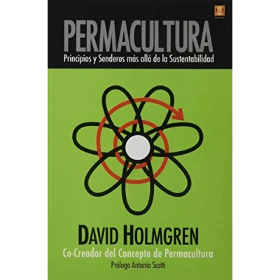 Imagen de Permacultura: Principios y senderos más allá de la sustentabilidad (SIN COLECCION)