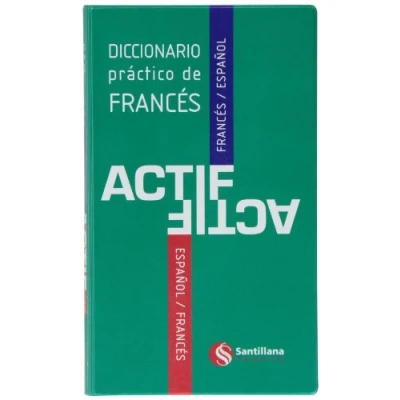 Imagen de DICCIONARIO PRACTICO DE FRANCES ACTIF SANTILLANA FRANÇAIS (DICCIONARIOS Y ATLAS)