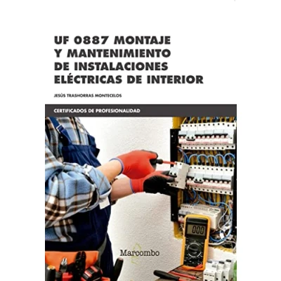 Imagen de Uf 0887 Montaje Y Mantenimiento De Instalaciones Electricas Interio