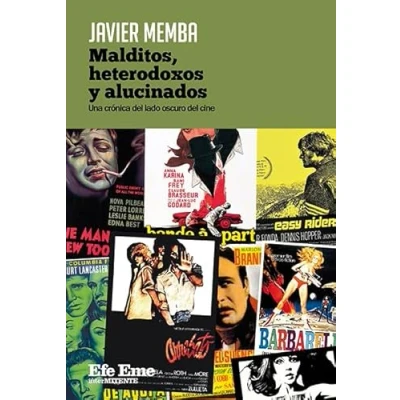Imagen de Malditos Heterodoxos Y Alucinados Javier Memba (autor)