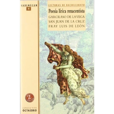 Imagen de Poesía lírica renacentista. Garcilaso de la Vega, San Juan Cruz y Fray Luis León: Lecturas Bachillerato (Vademécum) 9788480632959