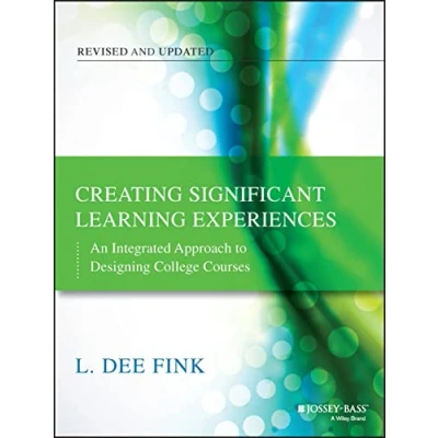 Imagen de Creating Significant Learning Experiences : An Integrated Approach To