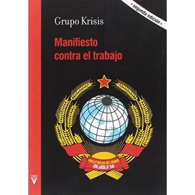 Imagen de Manifiesto contra el trabajo (Ensayo)
