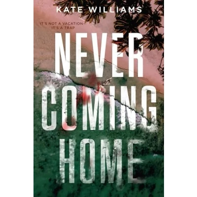 Imagen de Never Coming Home Kate M Williams (autor)