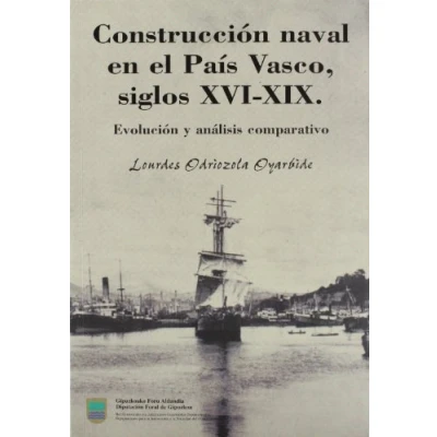 Imagen de Construcción naval en el País Vasco siglos XVI XIX