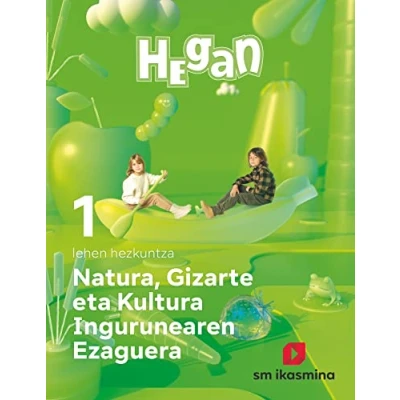Imagen de Natura, Gizarte eta Kultura Ingurunearen Ezaguerra. Lehen Hezkuntza 1. Hegan 9788498558524 (REVUELA)