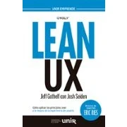 Imagen de Lean UX: Cómo aplicar los principios a la mejora de experiencia usuario (UNIR Emprende)