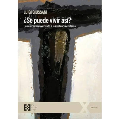 Imagen de SE PUEDE VIVIR ASÍ?: Un acercamiento extraño a la existencia cristiana: 122 (100xUNO)