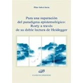 Imagen de Para Una Superacion Del Paradigma Epistemologico: Rorty A Traves De Su
