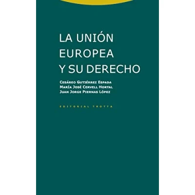 Imagen de La Unión Europea Y su derecho (ESTRUCTURAS PROCESOS DERECHO)