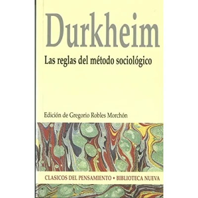 Imagen de Las reglas DEL método sociológico (CLASICOS PENSAMIENTO)