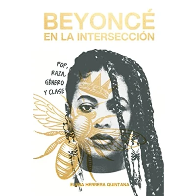 Imagen de Beyoncé en la intersección: Pop, raza, género y clase (DOS BIGOTES)
