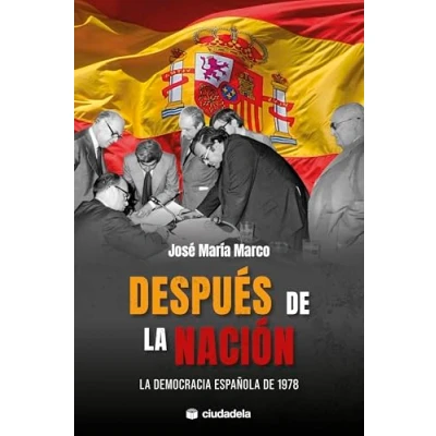 Imagen de Después de La nación. democracia española 1978 (Ciudadela Libros)