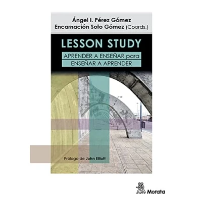 Imagen de LESSON STUDY. APRENDER A ENSEÑAR PARA (INVESTIGACION)