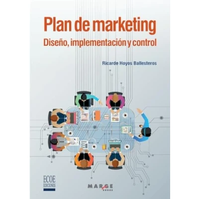 Imagen de Plan de marketing: Diseño, implementación y control: 0 (Gestión empresarial)