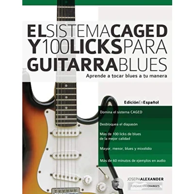 Imagen de El Sistema CAGED Y 100 Licks Para Guitarra Blues: Aprende a tocar blues tu manera: 4