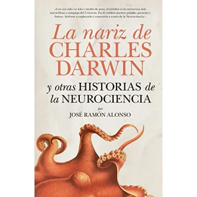 Imagen de la nariz de Charles Darwin Y otras historias Neurociencia (ENSAYO DIVULGACION (BOLSILLO))