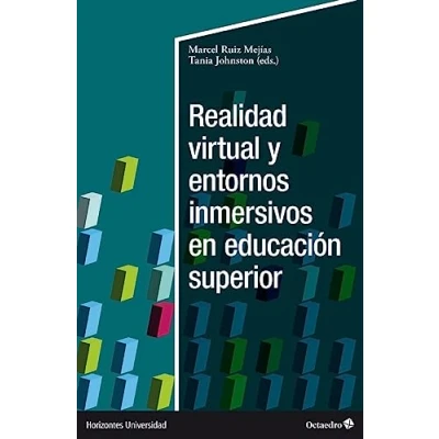 Imagen de Realidad virtual y entornos inmersivos en educación superior (Horizontes Universidad)