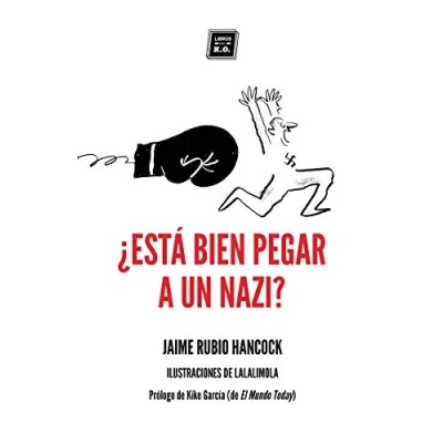 Imagen de Está bien pegar a un nazi (NARRATIVA)