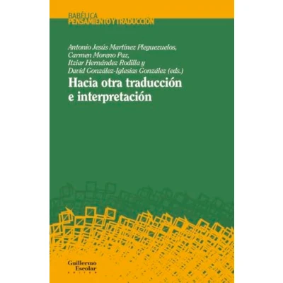 Imagen de Hacia otra traducción e interpretación (Babélica)