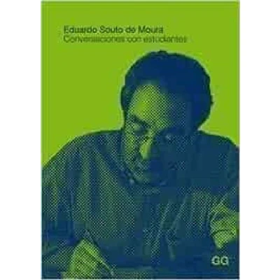Imagen de Eduardo Souto de Moura: Conversaciones con estudiantes (SIN COLECCION)