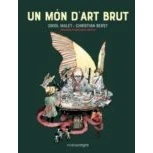 Imagen de Un món d&#039;art brut (SIN COLECCION)