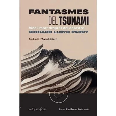 Imagen de FANTASMES del TSUNAMI: Vida i mort després desastre: 016 (NO FICCIO)