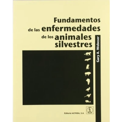 Imagen de Fundamentos de las enfermedades los animales silvestres (VETERINARIA)