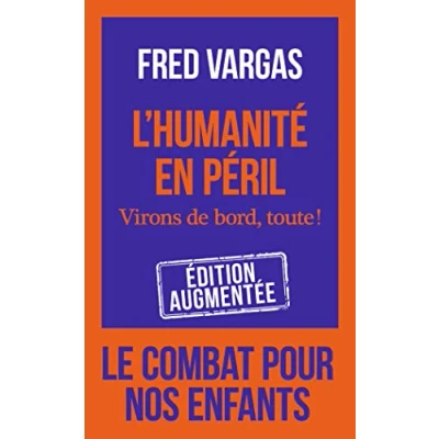 Imagen de L Humanité En Péril: Virons De Bord Toute!