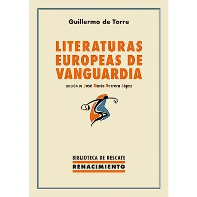Imagen de Literaturas europeas DE vanguardia: 1 (BIBLIOTECA RESCATE SERIE MAYOR)
