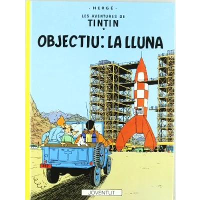 Imagen de Objectiu: la Lluna (LES AVENTURES DE TINTIN CATALA)