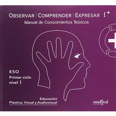 Imagen de OBSERVAR COMPRENDER EXPRESAR I PLUS (OCE + teoría): Manual de Conocimientos Teóricos (SIN COLECCION)