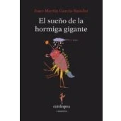 Imagen de El Sueño De La Hormiga Gigante