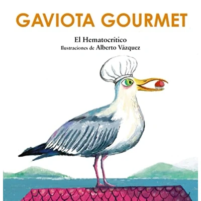 Imagen de Gaviota gourmet (PRIMEROS LECTORES Primeros lectores)