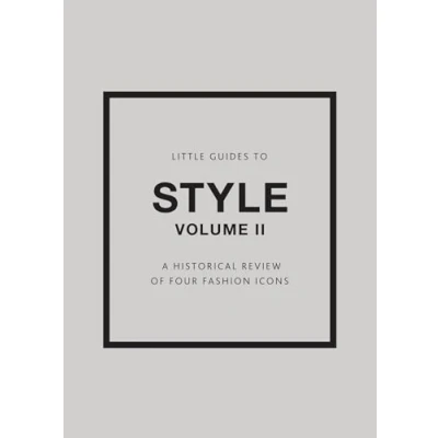Imagen de Little Guides To Style Ii: A Historical Review Of Four Fashion Icons