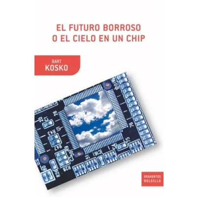 Imagen de el futuro borroso o cielo en un chip: 1 (Drakontos Bolsillo)