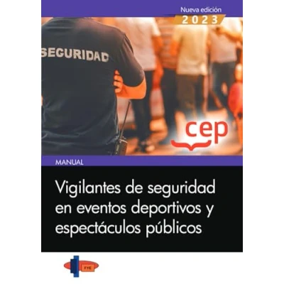 Imagen de Manual. Vigilantes de seguridad en eventos deportivos y espectáculos públicos (OPOSICIONES)