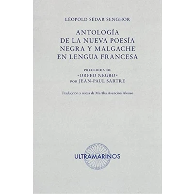 Imagen de Antología de la nueva poesía negra y malgache en lengua francesa (SIN COLECCION)