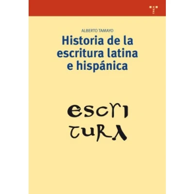 Imagen de Historia de la escritura latina e hispánica: 238 (Biblioteconomía y Administración Cultural)