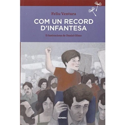 Imagen de Com un record d&#039;infantesa (Sembra Llibres)