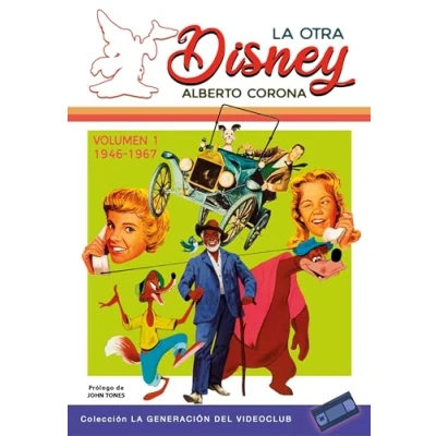 Imagen de LA OTRA DISNEY VOL. 1 (1946 1967) NUEVA EDICIÓN: 8 (La generación del Videoclub)